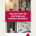 Hem Şık Hem de Çok Kullanışlı Vestiyer Modelleri