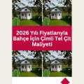 2026 Yılı Fiyatlarıyla Bahçe İçin Çimli Tel Çit Maliyeti