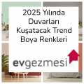 2025 Yılında Duvarları Kuşatacak Trend Boya Renkleri