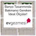 Banyo Tasarımında Bakmanız Gereken İdeal Ölçüler!