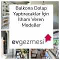 Balkona Dolap Yaptıracaklar İçin İlham Veren Modeller