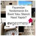 Fayansları Yenilemenin En Basit Yolu: Stencil Nasıl Yapılır?