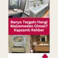 Banyo Tezgahı Hangi Malzemeden Olmalı? Kapsamlı Rehber