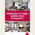 Mobilyalar En Doğru Şekilde Nasıl Yerleştirilir ?