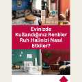 Evinizde Kullandığınız Renkler Ruh Halinizi Nasıl Etkiler?