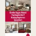 Evde Eşya Nasıl Yerleştirilir? Kolaylaştırıcı İpuçları