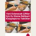 Yeni Evlenecek Çiftler İçin Ev Dizme Rehberi: Kolaylaştırıcı Taktikler