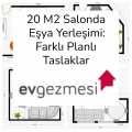 20 M2 Salonda Eşya Yerleşimi: Farklı Planlı Taslaklar