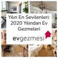 Yılın En Sevilenleri: 2020 Yılından Ev Gezmeleri-1