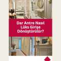 Dar Antre Nasıl Lüks Girişe Dönüştürülür?