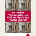 Ev Tadilatı Yaptıracaklar İçin  2026 Yılı Fiyatlarıyla Tadilat Maliyeti